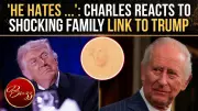 King Charles 'Sickened' by Ancestral Link to Donald Trump, Report Says