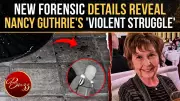 Nancy Guthrie Case: Forensics Show Violent Struggle with Masked Attacker