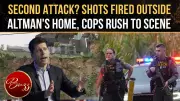 OpenAI CEO Sam Altman's Home Targeted in Two Attacks, Suspects Arrested