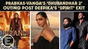 Prabhas and Vanga Watch Dhurandhar 2 Amid Deepika Exit Buzz; Raghav Chadha Hosts Sanjay Dutt