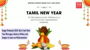 Puthandu 2026: Tamil New Year Celebrations, Traditions & Heartfelt Wishes