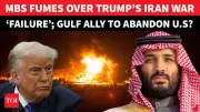 Saudi Arabia's MBS Expresses Frustration With Trump's Iran War Strategy