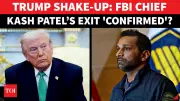 Trump Reportedly Plans to Fire FBI Director Kash Patel Following Pam Bondi Dismissal