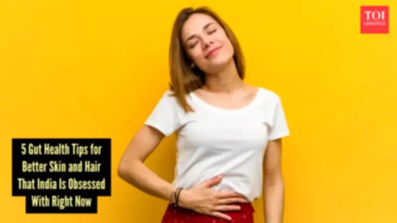 5 Gut Health Secrets Behind India's Glowing Skin Obsession