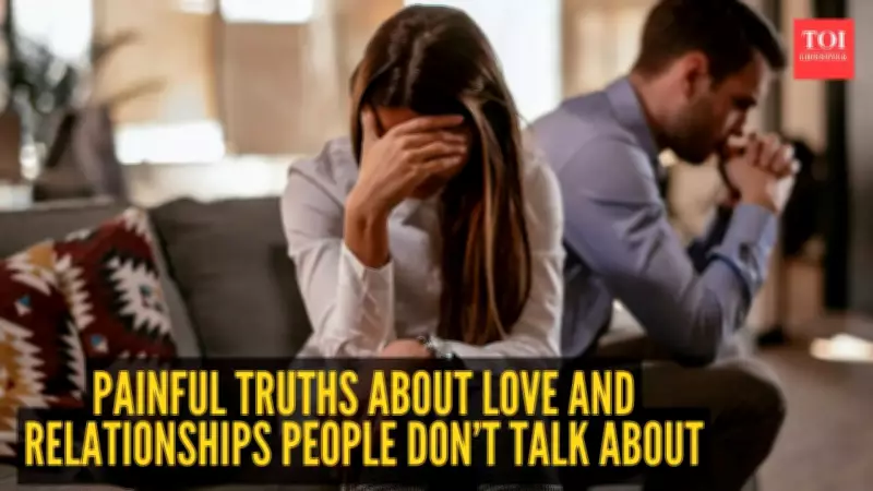 7 Painful Truths About Love and Relationships People Ignore
