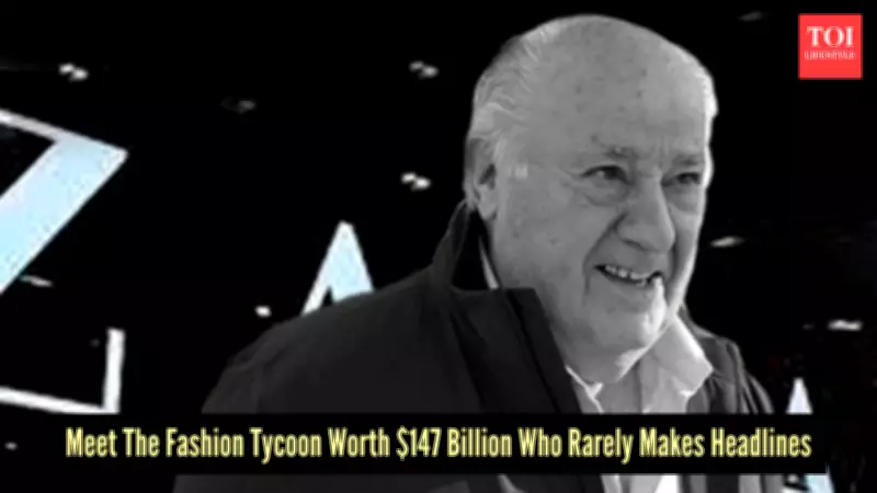 Amancio Ortega: The $147 Billion Fashion Empire Behind Zara