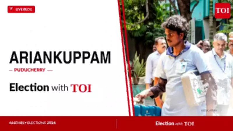 Ariankuppam Assembly Election 2026: Key Candidates and Live Updates
