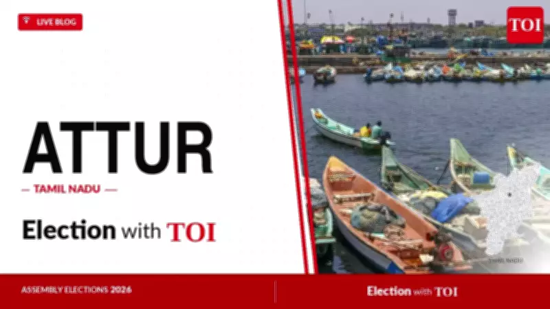 Attur Assembly Election 2026: Key Candidates and Live Updates