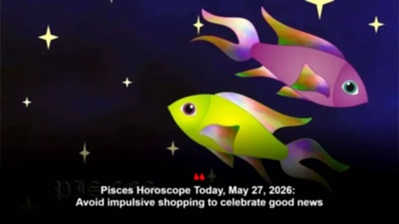 Daily Horoscope: Astrological Predictions for May 27, 2026