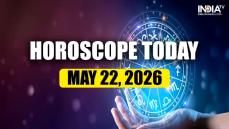 Daily Horoscope: May 22, 2026 – Astrological Predictions for All Zodiac Signs