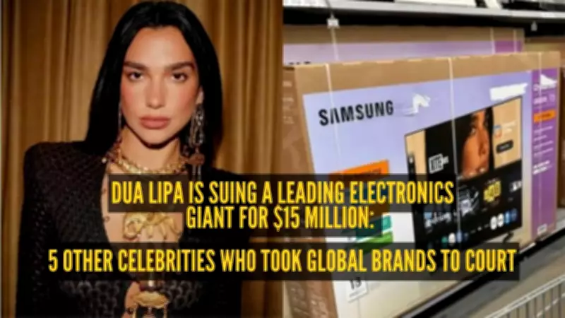 Dua Lipa Sues Samsung for $15M: 5 Other Celebrities Who Won Lawsuits Against Big Brands