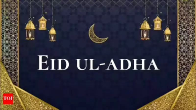 Eid Ul Adha 2026: Significance, Celebrations, and Traditions Explained