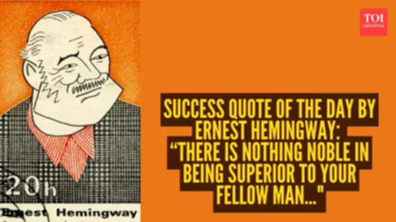 Ernest Hemingway Quote: True Nobility Is Self-Improvement, Not Superiority
