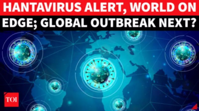 Hantavirus Outbreak on Ship Raises Global Concerns, WHO Takes Action