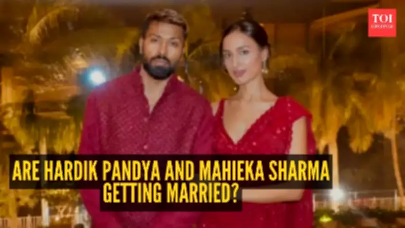 Hardik Pandya and Mahieka Sharma: Wedding Rumours and What We Know