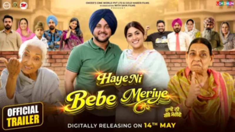 'Haye Ni Bebe Meriye' Trailer: Mehtab Virk, Aditi Aarya Starrer Punjabi Web Series