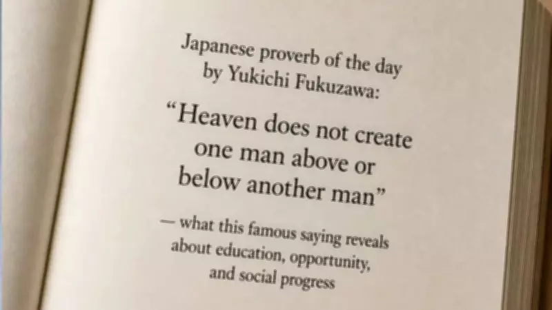 Heaven Does Not Create One Man Above Another: Fukuzawa's Wisdom