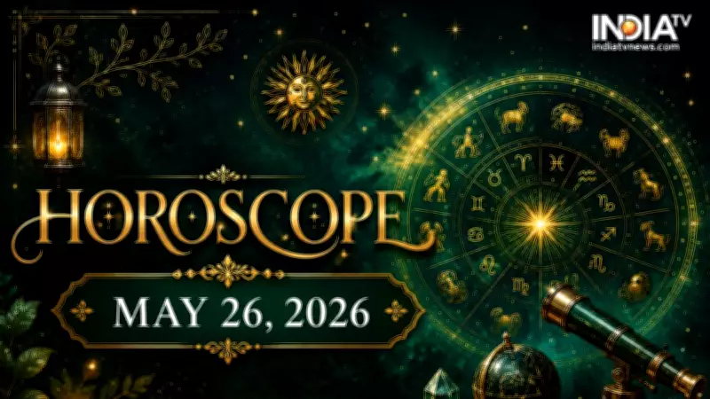 Horoscope Today: May 26, 2026 - Astrological Predictions for All Zodiac Signs