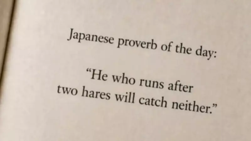Japanese Proverb: He Who Runs After Two Hares Will Catch Neither