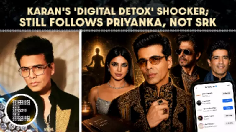 Karan Johar's Digital Detox: Unfollows SRK, Manish Malhotra But Keeps Priyanka