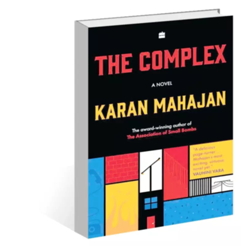 Karan Mahajan's 'The Complex' Explores Past and Present Demons