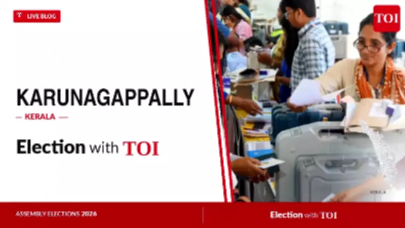 Karunagapally Assembly Election 2026: Key Candidates and Live Updates