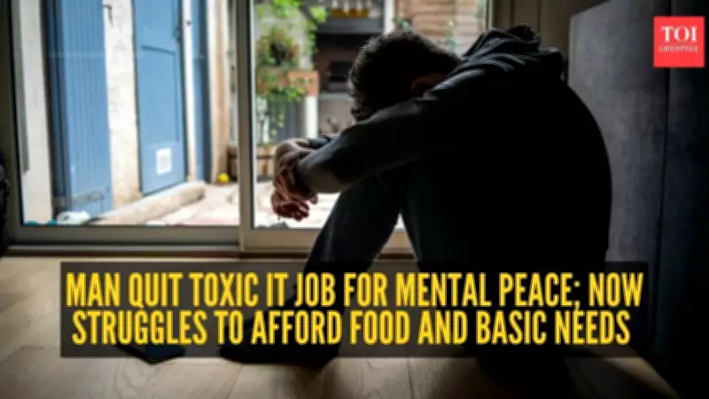 Left Toxic IT Job for Mental Peace, Now Struggling to Survive