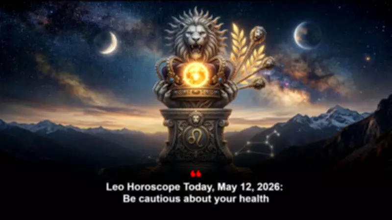 Leo Horoscope Today, May 12, 2026: Health Caution Urged