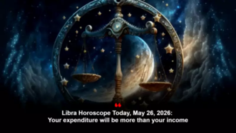 Libra Horoscope Today: May 26, 2026 - Patience and Simplicity Key