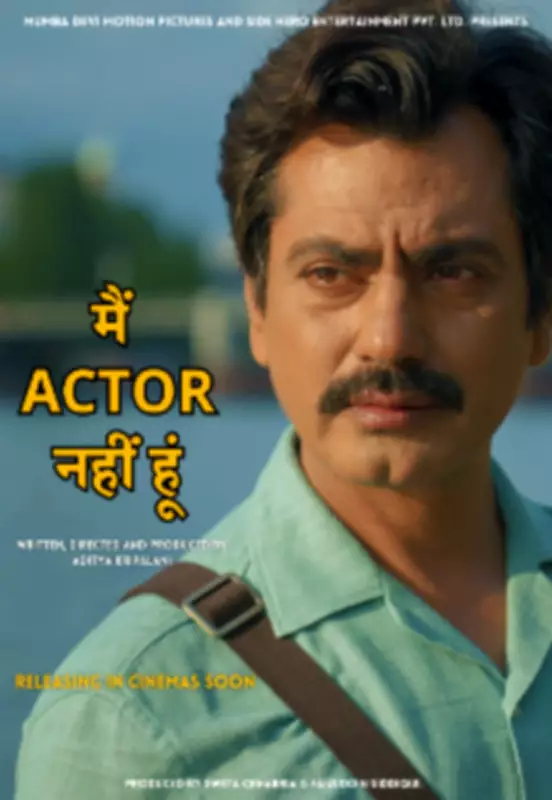 Main Actor Nahin Hoon Review: Compelling Performances but Exhausting Self-Indulgence