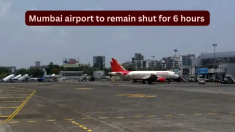 Mumbai Airport to Shut for Six Hours on May 7, 2026 for Maintenance