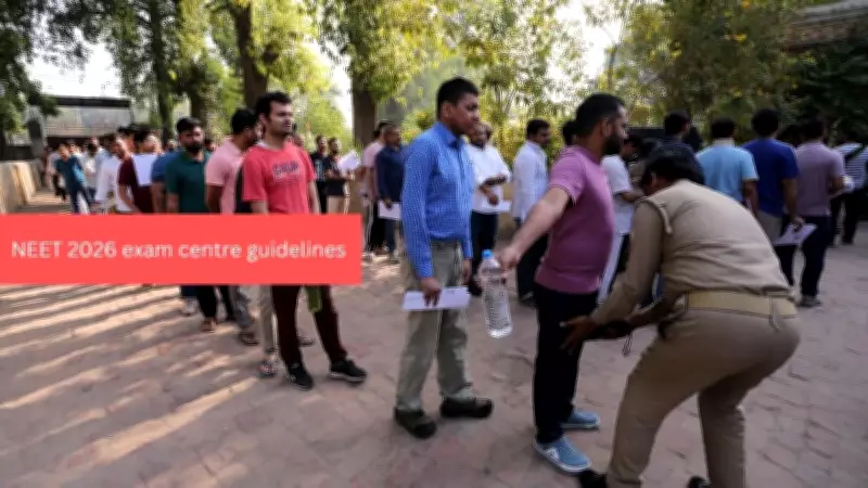 NEET 2026 Today: Check Reporting Time, Exam Centre Guidelines, Do's and Don'ts
