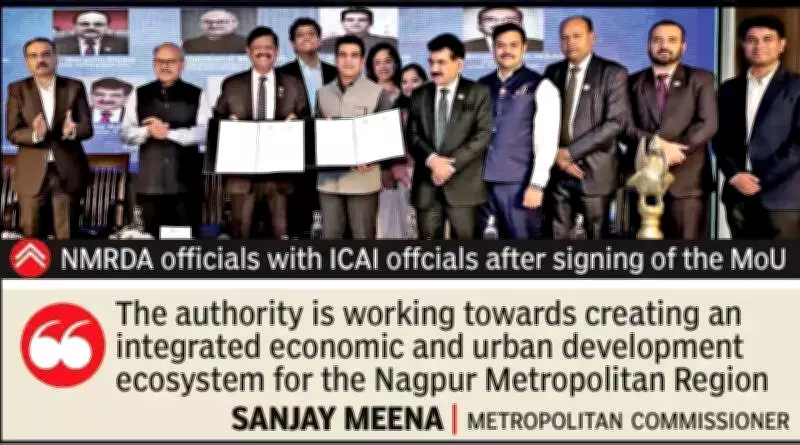NMRDA-ICAI MoU for Single Window Clearance in Nagpur Business District
