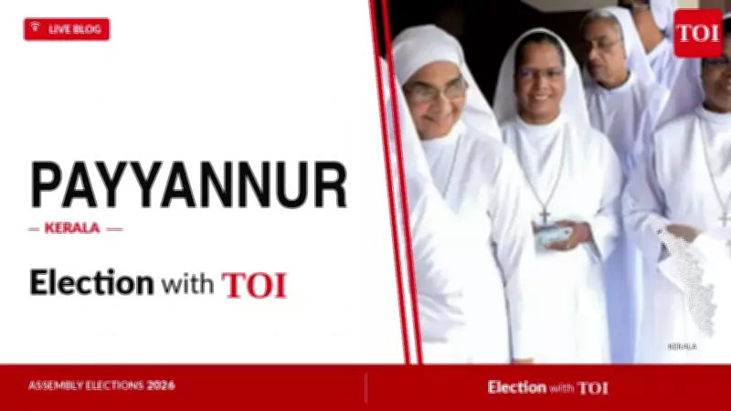 Payyanur Assembly Election 2026: Key Candidates and Live Updates