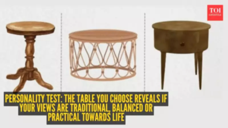 Personality Test: Choose a Table to Reveal Your Life Philosophy