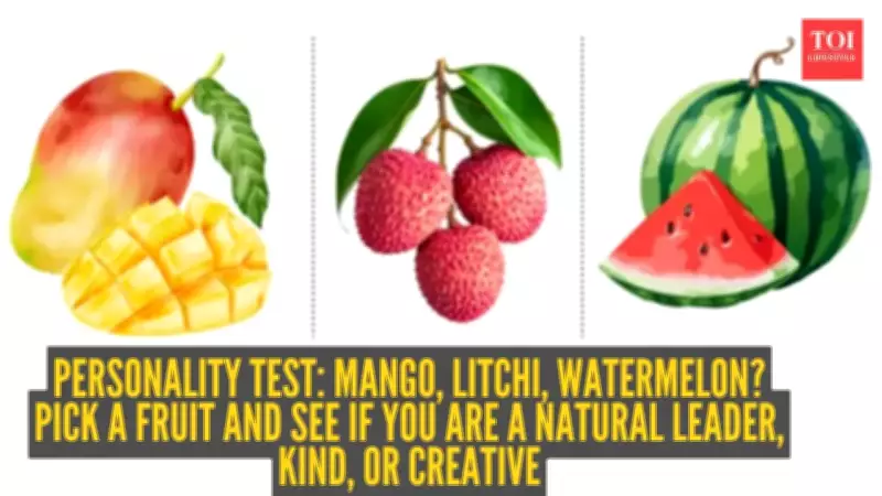 Personality Test: Pick a Fruit to Reveal If You Are a Leader, Kind, or Creative