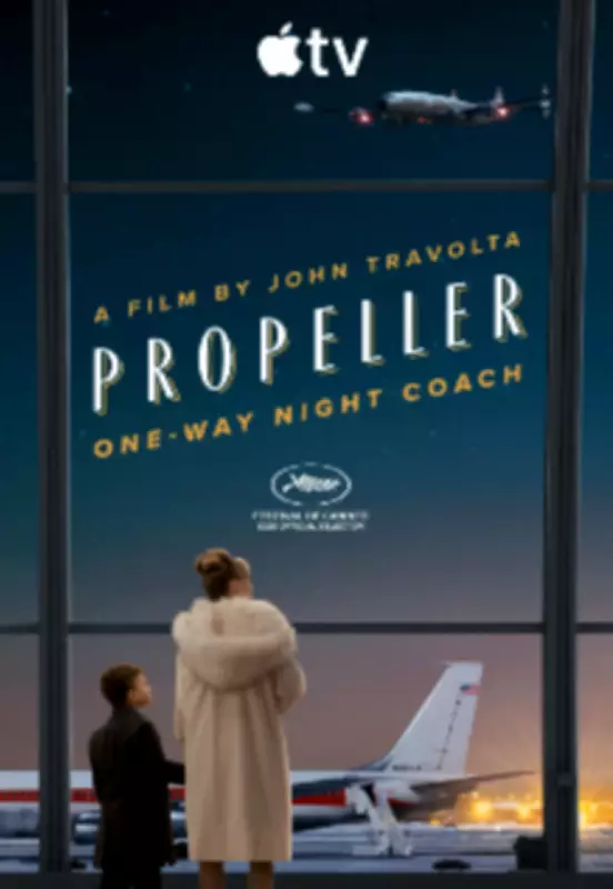 Propeller One-Way Night Coach: John Travolta Directs Adventure Film
