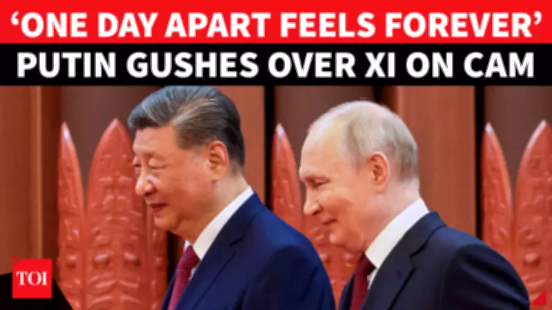 Putin Tells Xi 'One Day Apart Seems Three Autumns' in Beijing Visit