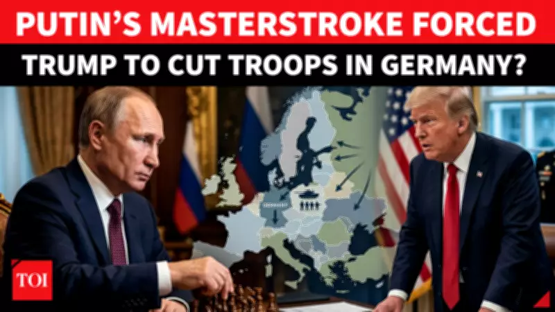 Putin's Warning Fractures US-Europe Ties? Trump's Germany Troop Exit Reveal