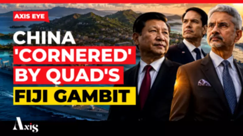 Quad's Fiji Gambit: Why China Feels Cornered by a Tiny Pacific Island