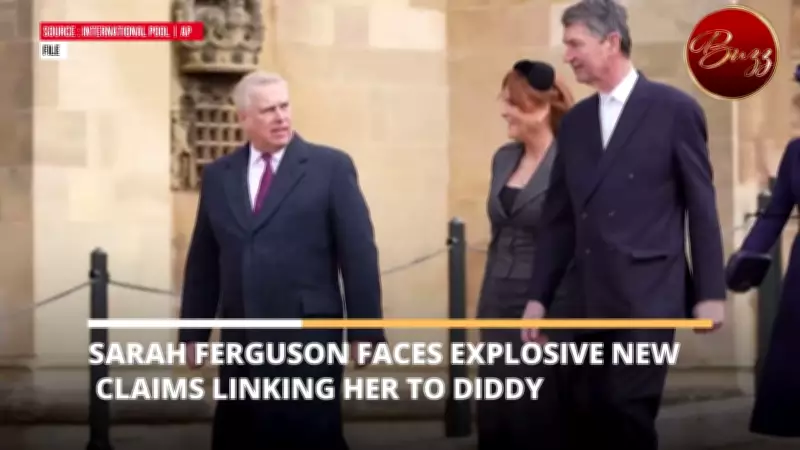 Sarah Ferguson Dragged Into Diddy Tape Claims as Royal Panic Grows