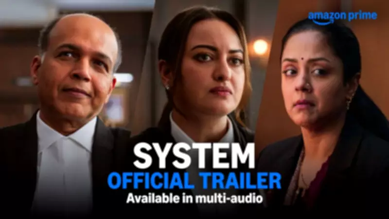 System Trailer: Sonakshi Sinha and Jyotika Star in New Web Movie