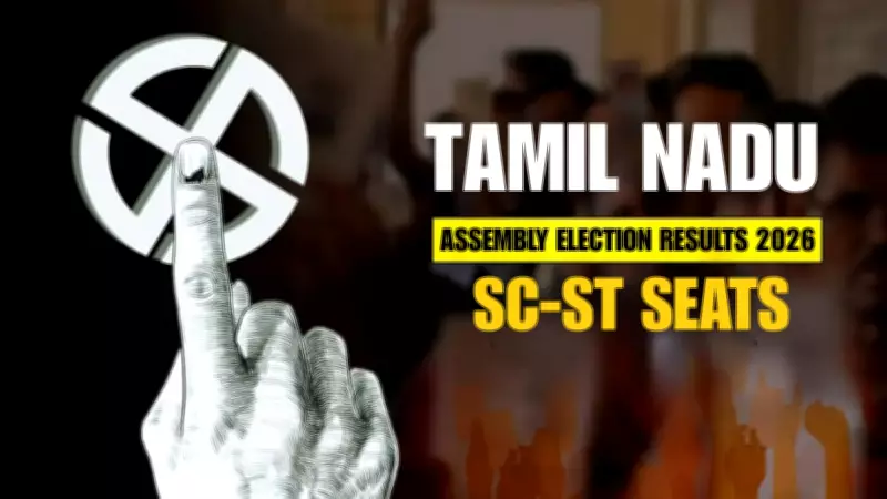 Tamil Nadu 2026 Election Results: Full List of Winners on 44 SC and 2 ST Seats