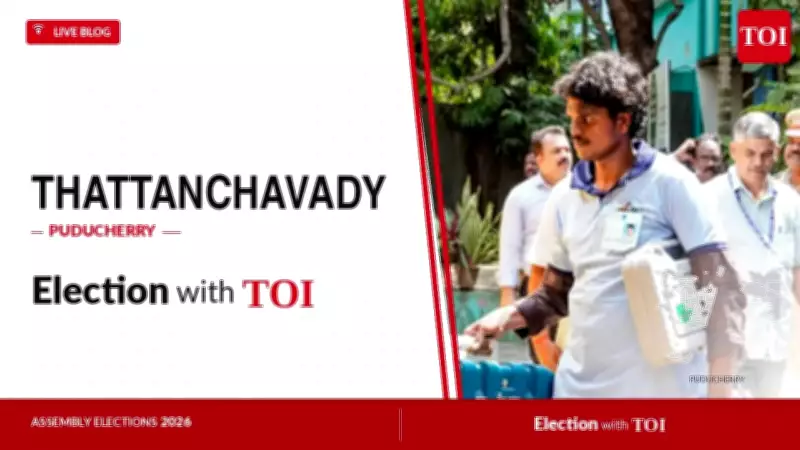 Thattanchavady Assembly Election Results 2026: Key Candidates and Vote Counting Updates