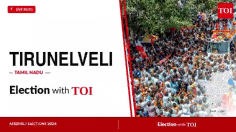 Tirunelveli Assembly Election 2026 Live: Key Candidates and Counting Updates