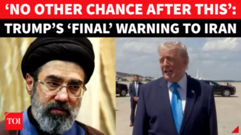 Trump Issues Final Ultimatum to Iran as Tensions Reach Boiling Point