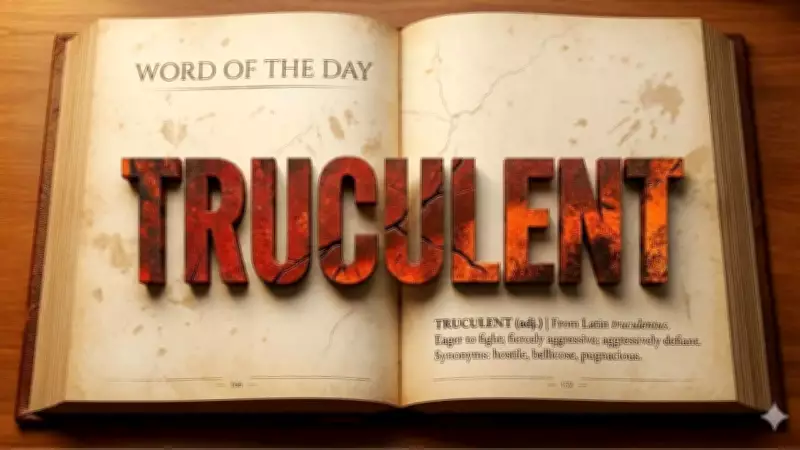Understanding 'Truculent': Meaning, Origin, and Usage in English