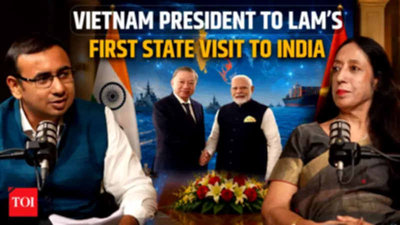 Vietnam President To Lam’s State Visit to India: Strengthening Strategic Ties