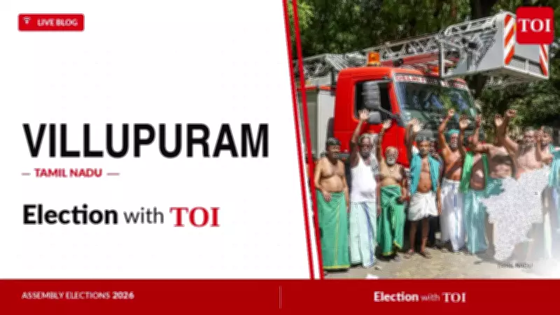 Villupuram Assembly Election 2026: Key Candidates and Updates