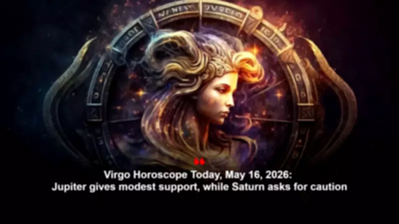 Virgo Daily Horoscope May 16, 2026: Stay Calm and Focus on One Task at a Time